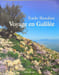 Voyage En Galilee. Shoufani Emile