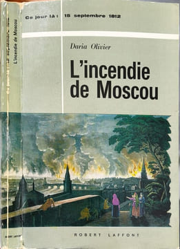 L'incendie de Moscou. Daria Olivier