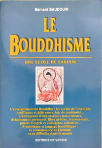 LE BOUDDHISME. Une école de sagesse