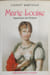 Marie louise imperatrice des fran&ccedil;ais. Martineau  Martine