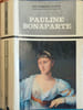 Pauline Bonaparte. SIR PIERSON DIXON