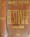 Bestiaire sans oubli. Maurice Genevoix