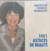 1001 astuces de beaut&eacute;. Magdeleine Thenault Mondoloni