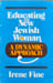 Educating the New Jewish Woman. Fine Irene