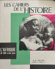 Les Cahiers de l'Histoire N&deg;66 - l'afrique de 1800 &agrave; nos jours. Collectif