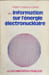 Rapport annuel du Conseil de l'information sur l'&eacute;nergie &eacute;lectronucl&eacute;aire : 1er rapport avril 1978-mai 1979. France Conseil de l'information sur ...