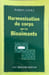 Harmonisation du corps par les bioaimants. Vianu Marga