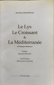 Le lys le croissant & la Méditerranée (à l'époque moderne)
