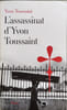 L'assassinat d'Yvon Toussaint. Yvon Toussaint