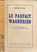Le Parfait Wagn&eacute;rien - traduction originale par augustin et henriette hamon. Bernard Shaw