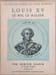 Louis XV le roi le malade ( tome 4). Edmond Jaloux
