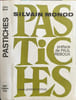 Pastiches - d&eacute;dicac&eacute; par l'auteur. Silvain Monod