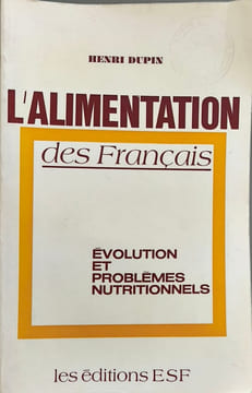 L'alimentation des Français. Dupin Henri