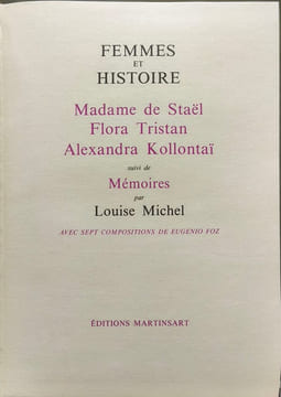 Femmes et histoire : Madame de Staël Flora Tristan Alexandra Kollontaï suivi de Mémoires. Louise Michel