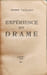 Exp&eacute;rience du drame. Roger Vailland