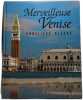 Merveilleuse Venise. Anneliese Kl&uuml;cks