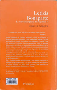 Letizia Bonaparte : La mère exemplaire de Napoléon Ier