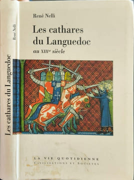 Les cathares du Languedoc au XIIIe siècle. NELLI René