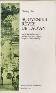 Souvenirs rêvés de Tao'an. Zhang Dai