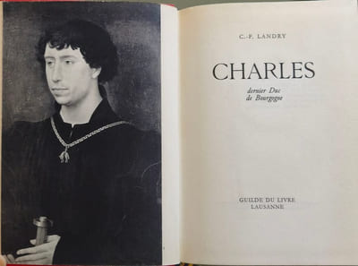 Charles dernier Duc de Bourgogne- ouvrage HC Numéroté
