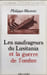 Les Naufrageurs du Lusitania et la guerre de l'ombre. Masson Philippe