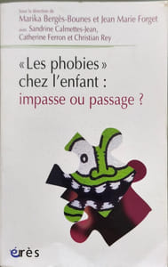 Les phobies chez l'enfant impasse ou passage