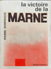 La victoire de la Marne. Pierre Dominique