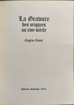 La Gravure des origines au XVIe siècle. Eugène Rouir
