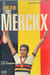 Le Livre d'or d'Eddy Merckx. PAGNOUD GEORGES