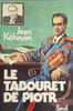 Le tabouret de Piotr. Jean K&eacute;hayan
