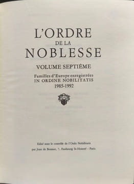 L'Ordre de la Noblesse ( 7 volumes) + armorial des principales maisons du royaume tome 1. Collectif
