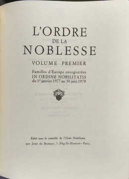 L'Ordre de la Noblesse ( 7 volumes) + armorial des principales maisons du royaume tome 1. Collectif