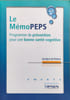 LE MEMOPEPS - PROGRAMME DE PREVENTION POUR UNE BONNE SANTE COGNITIVE. DE ROTROU JOCELYNE