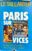 Paris sur vices. Taillanter Le