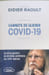 Carnet de guerre COVID-19: CARNETS DE GUERRE COVID-19. Professeur Didier Raoult