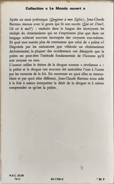 La Prière Et La Drogue. Barreau - Jean-Claude Barreau