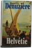 Helv&eacute;tie. Maurice Denuzi&egrave;re