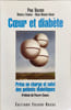 COEUR ET DIABETE. Feuvray Danielle  Valensi Paul  Sachs R&eacute;gis-Nessim