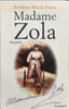 Madame zola. Bloch-Dano  Evelyne