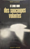 Le livre noir des soucoupes volantes. Henry Durrant