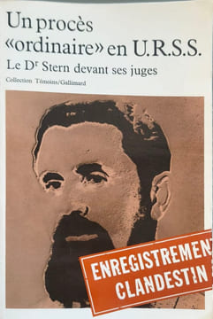 Un procès «ordinaire» en U.R.S.S. Le Dr Stern devant ses juges. Collectif