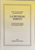 La m&eacute;thode Pareto. Fran&ccedil;ois Guy Pareto