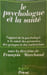 Le psychologue et la sante / l'apport de la psychologie a la sante des personnes des groupes et des. Fran&ccedil;ois Marchand