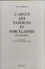 L'Argus des fa&iuml;ences et porcelaines de France. D'ORMESSON INES