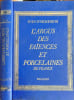 L'Argus des fa&iuml;ences et porcelaines de France. D'ORMESSON INES
