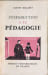 Introduction &agrave; la p&eacute;dagogie. Gaston Mialaret