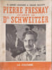 Pierre Fresnay incarne le Dr Schweitzer. H. Andr&eacute; Legrand & Andr&eacute; Haguet