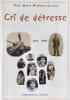 Cri de d&eacute;tresse. Rose-Marie Wintrich Clarys