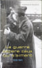 La guerre s&eacute;pare ceux qui s'aiment : 1939-1945. Missika Dominique