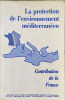 Protection environnement m&eacute;diterran&eacute;en n 1990 022796. Collectif